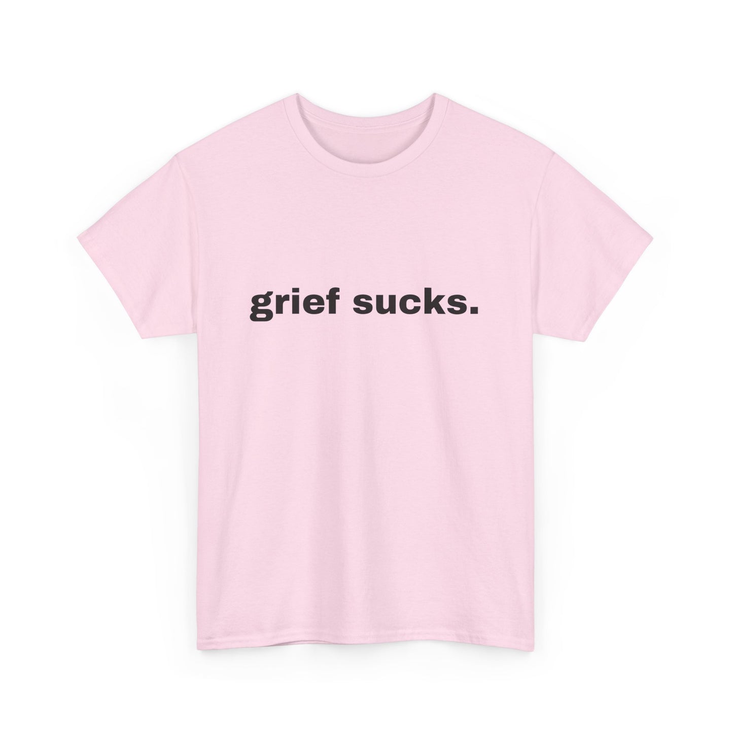 Grief Sucks // Short Sleeve Tee