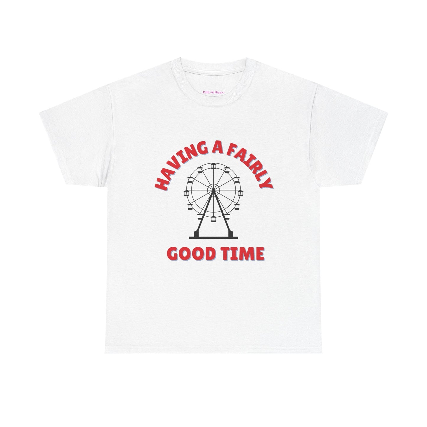 Having A Fairly Good Time // Ferris Wheel Good Time Punny Unisex Heavy Cotton Tee