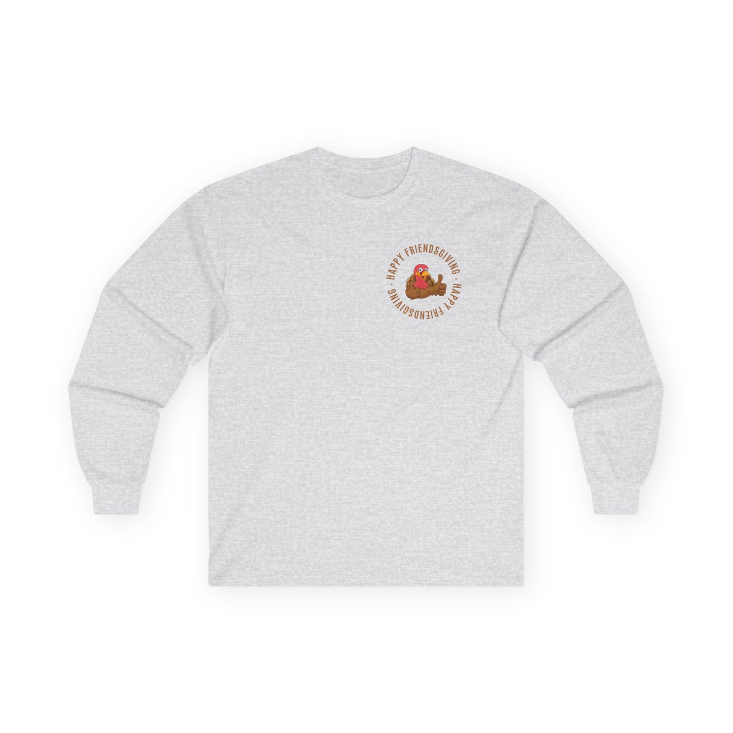 Friendsgiving with My Favorite Turkeys // Unisex Ultra Cotton Long Sleeve Tee