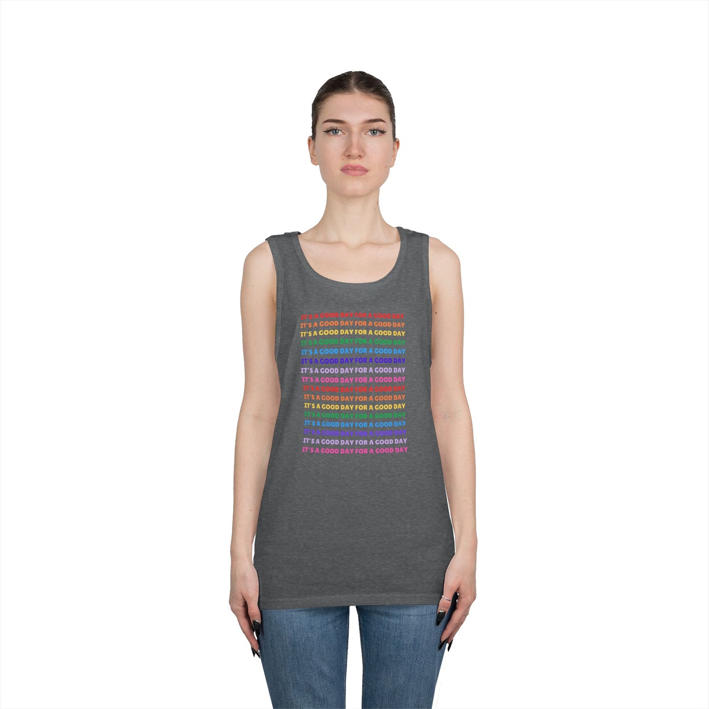 It's A Good Day For A Good Day - Positive Vibes /// Unisex Heavy Cotton Tank Top