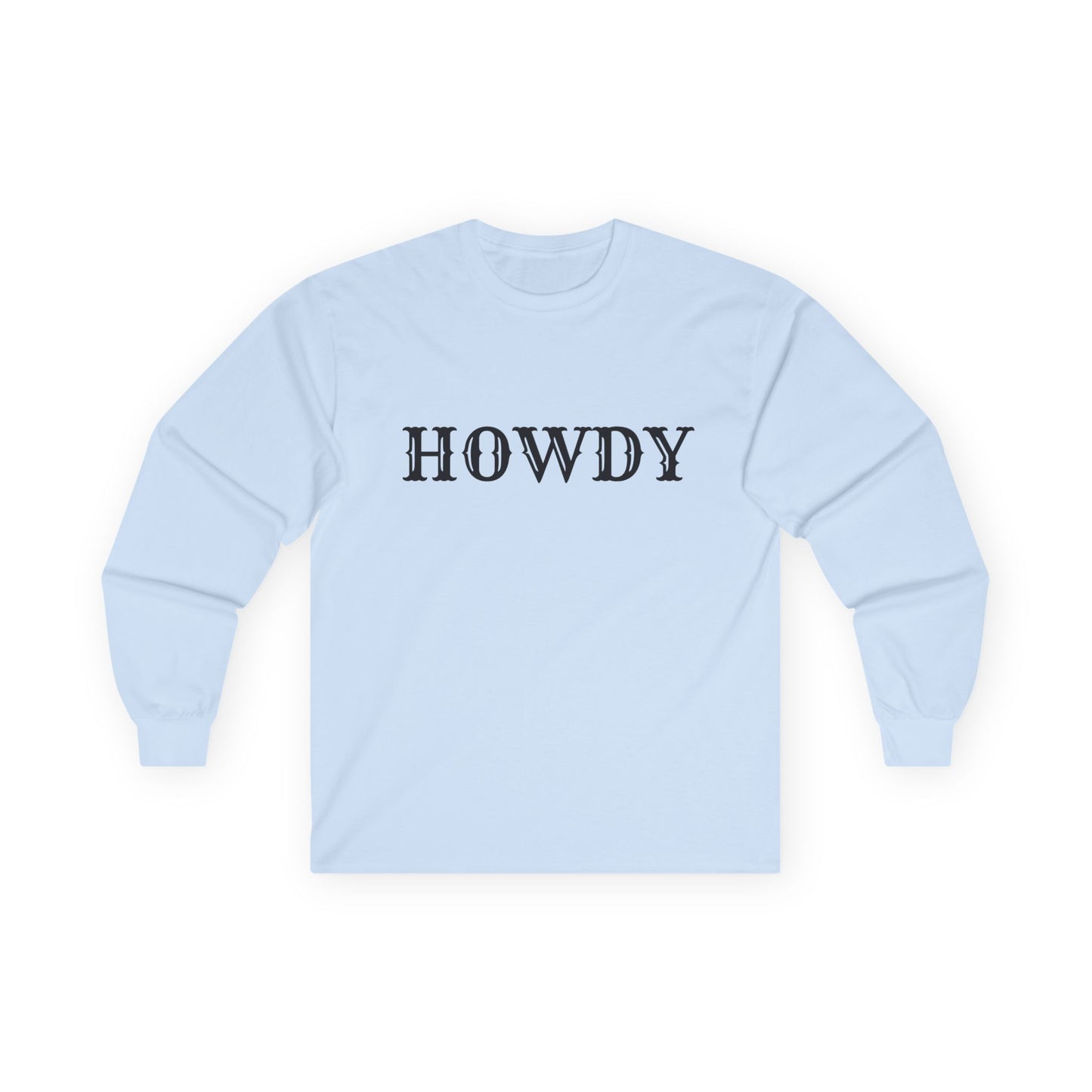 Howdy & Adios // Unisex Long Sleeve Tee | Casual Cotton Top for Friends & Farewells