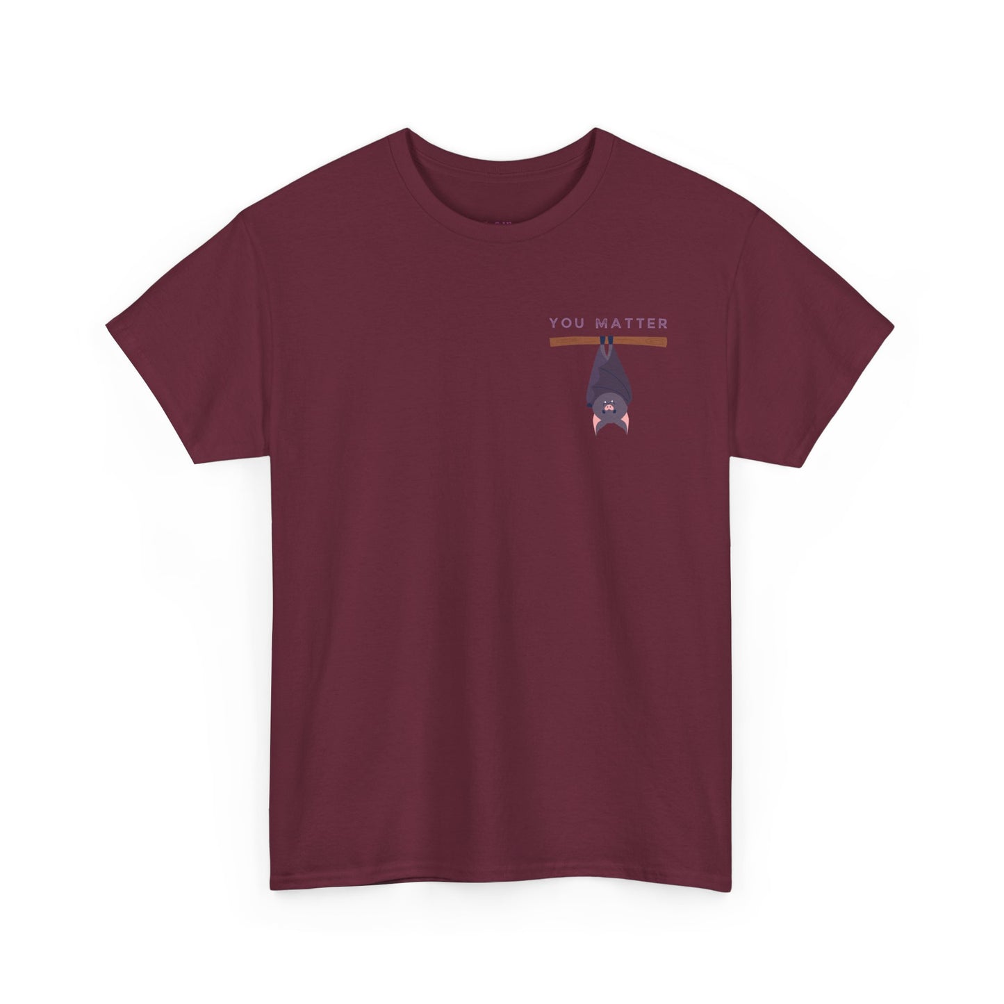 Keep Hangin' On - Bat // Inspirational Unisex Heavy Cotton Tee - 'You Matter' & 'Keep Hanging On' Design