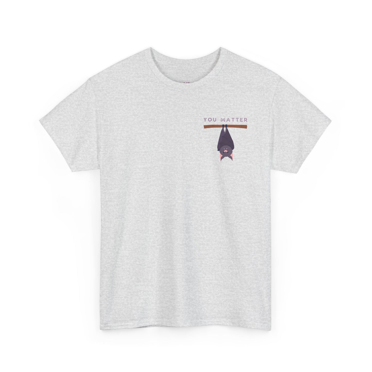 Keep Hangin' On - Bat // Inspirational Unisex Heavy Cotton Tee - 'You Matter' & 'Keep Hanging On' Design