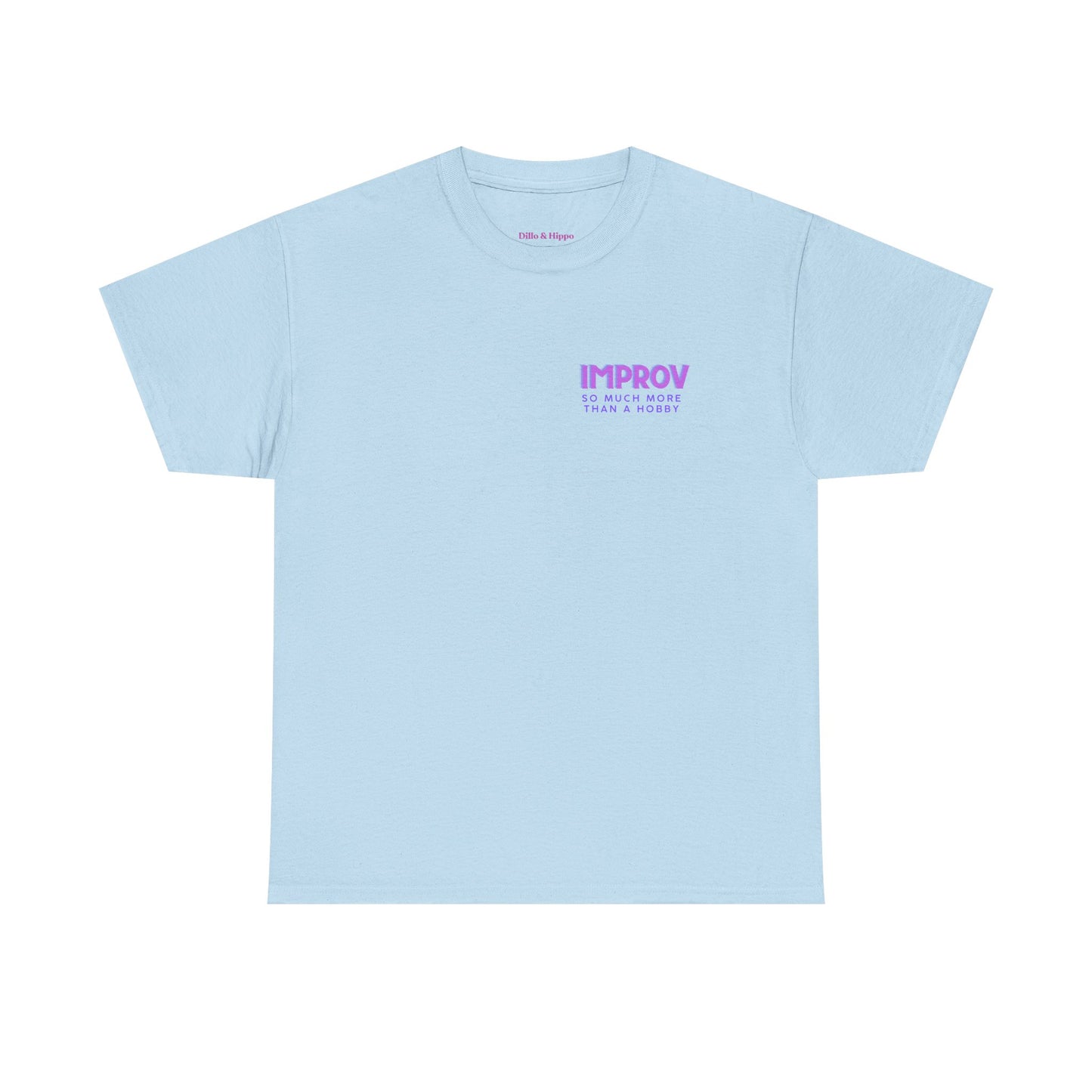 Improv, Multi Color "Yes, And" Double-sided // Colorful Affirmation Unisex Heavy Cotton Tee