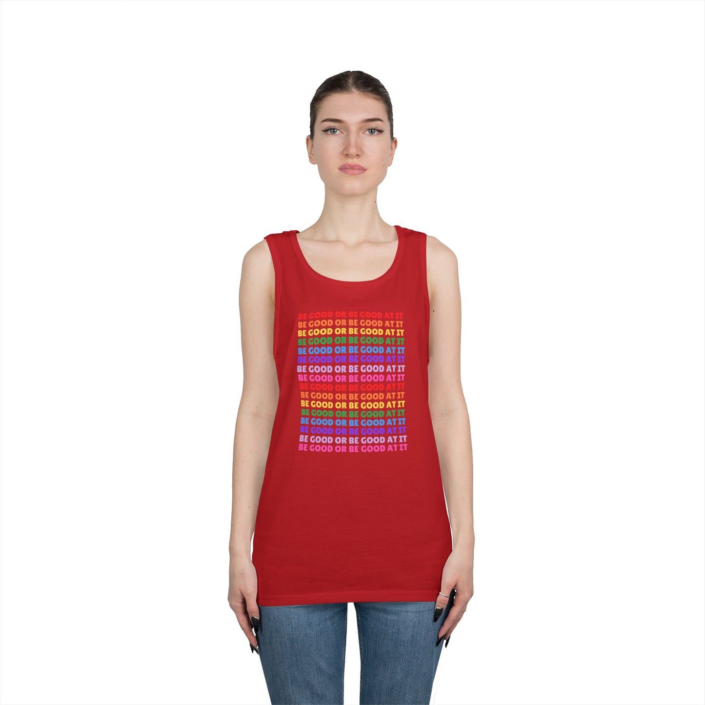 Be Good Or Be Good At It // Unisex Heavy Cotton Tank Top
