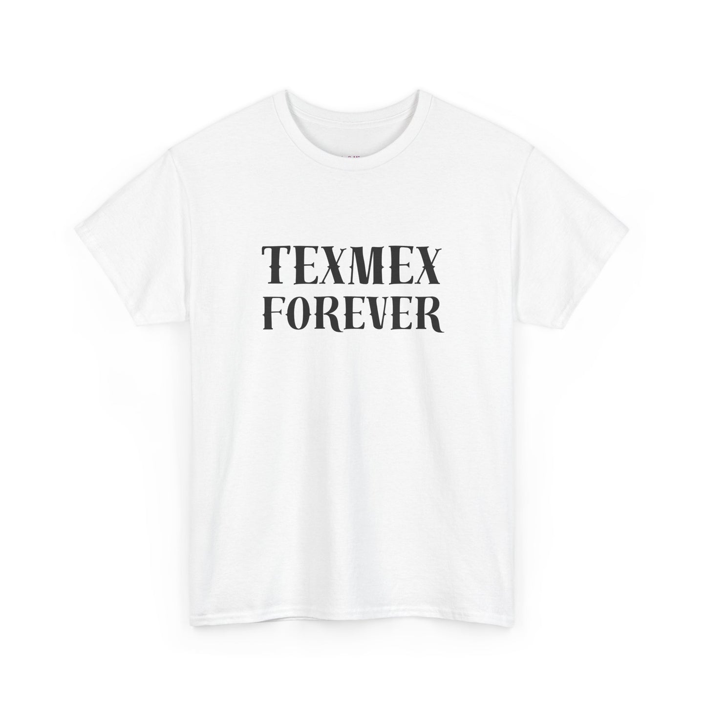TexMex Forever Unisex Heavy Cotton Tee - Casual Style T-Shirt for Food Lovers