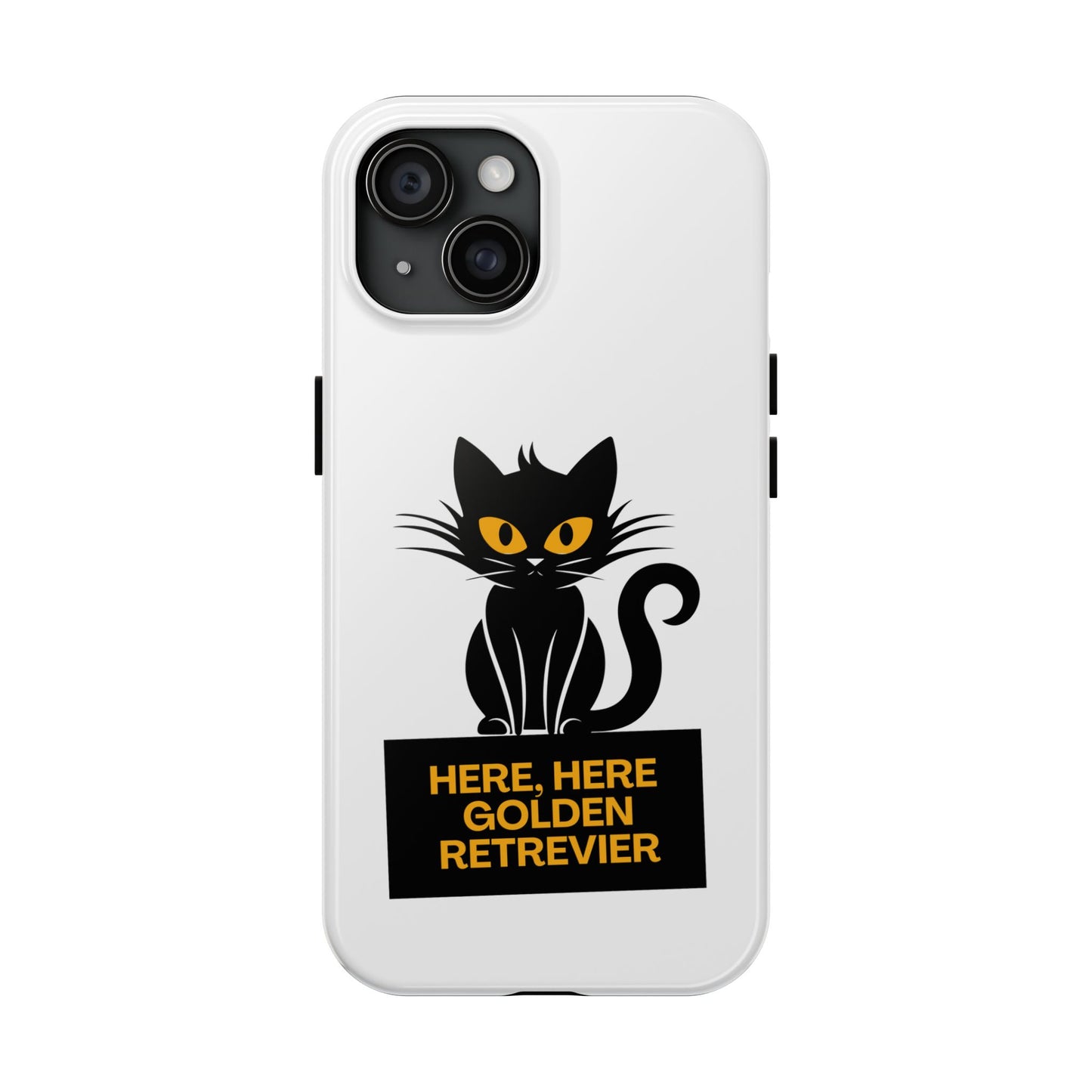 Here, Here Golden Retriever // Phone Case