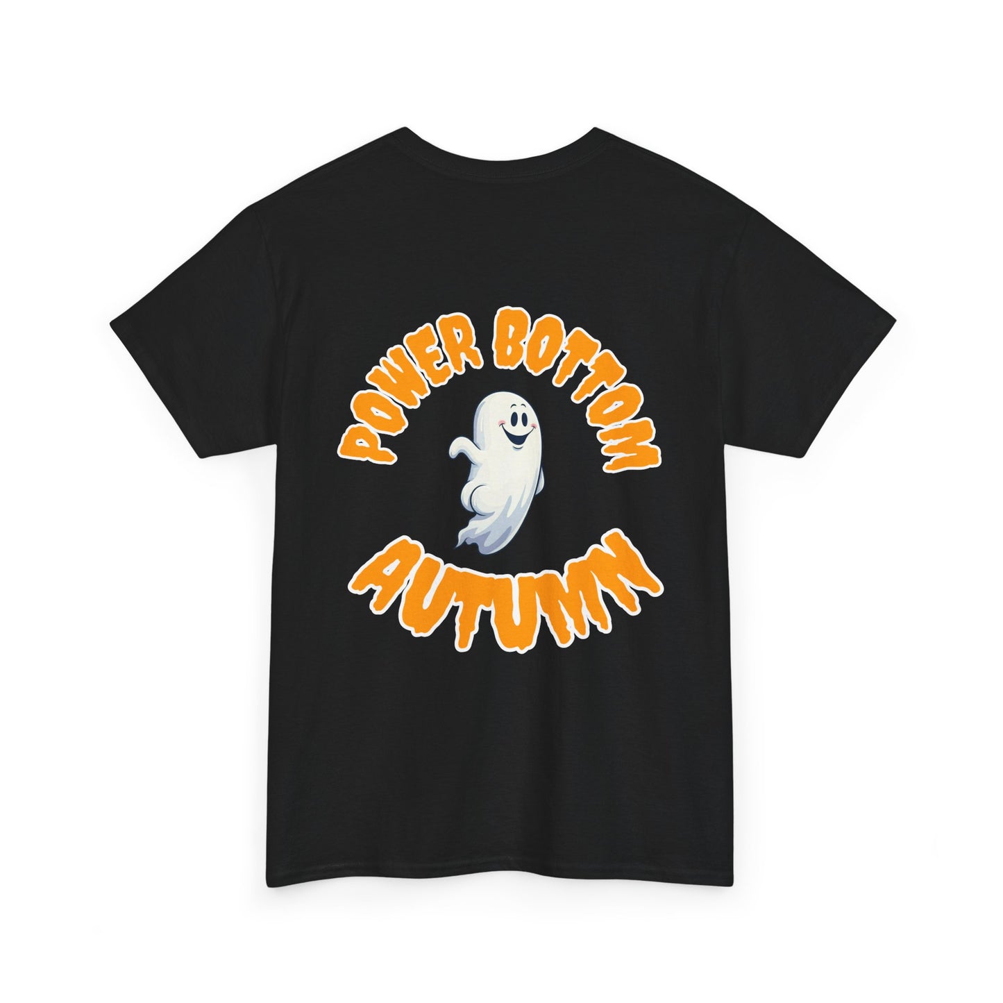 'Power Bottom Autumn' White Ghost // Halloween Ghost Unisex Heavy Cotton Tee