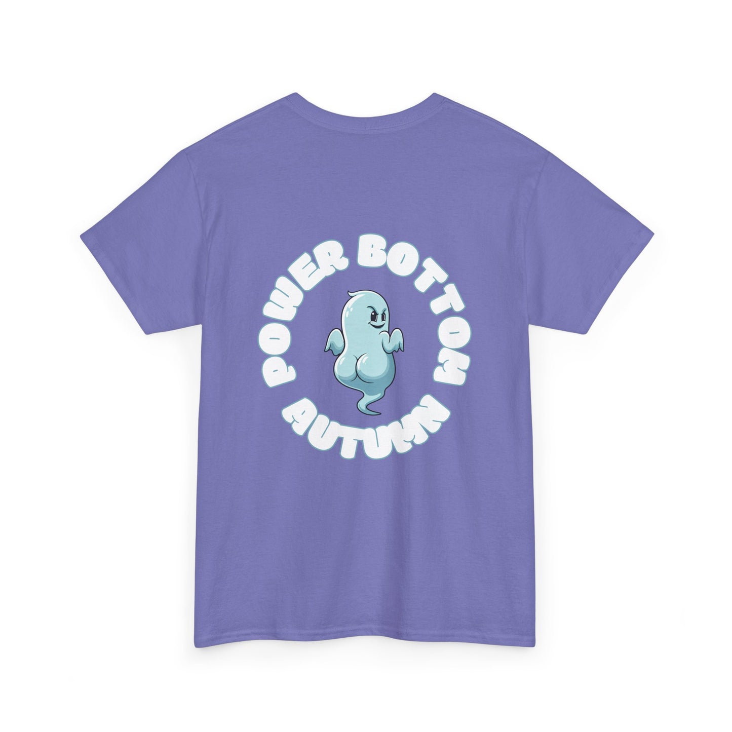 'Power Bottom Autumn' Blue Ghost // Playful Unisex Heavy Cotton Tee