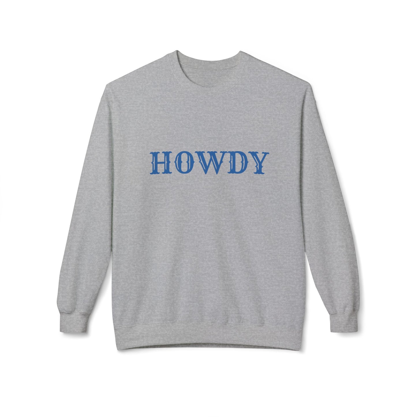 Howdy // Unisex Midweight Softstyle Fleece Crewneck Sweatshirt