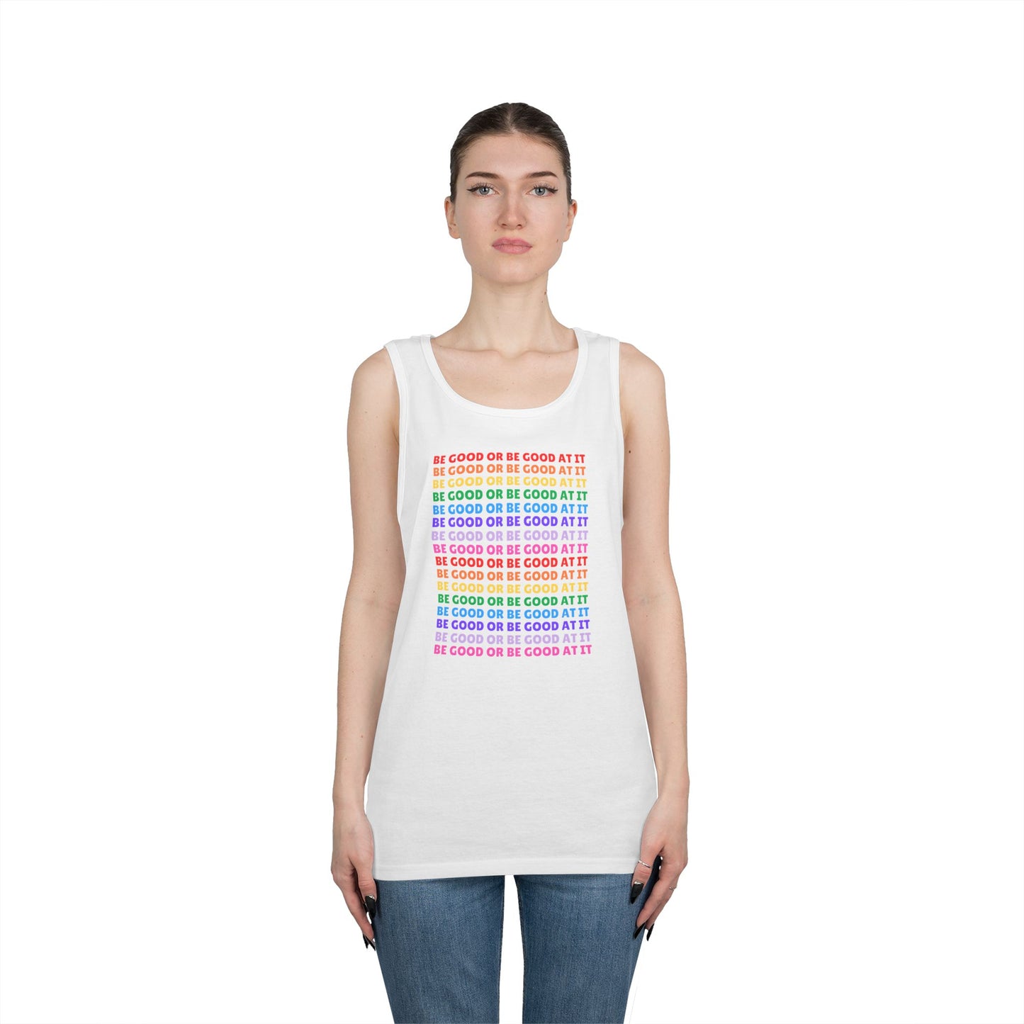 Be Good Or Be Good At It // Unisex Heavy Cotton Tank Top