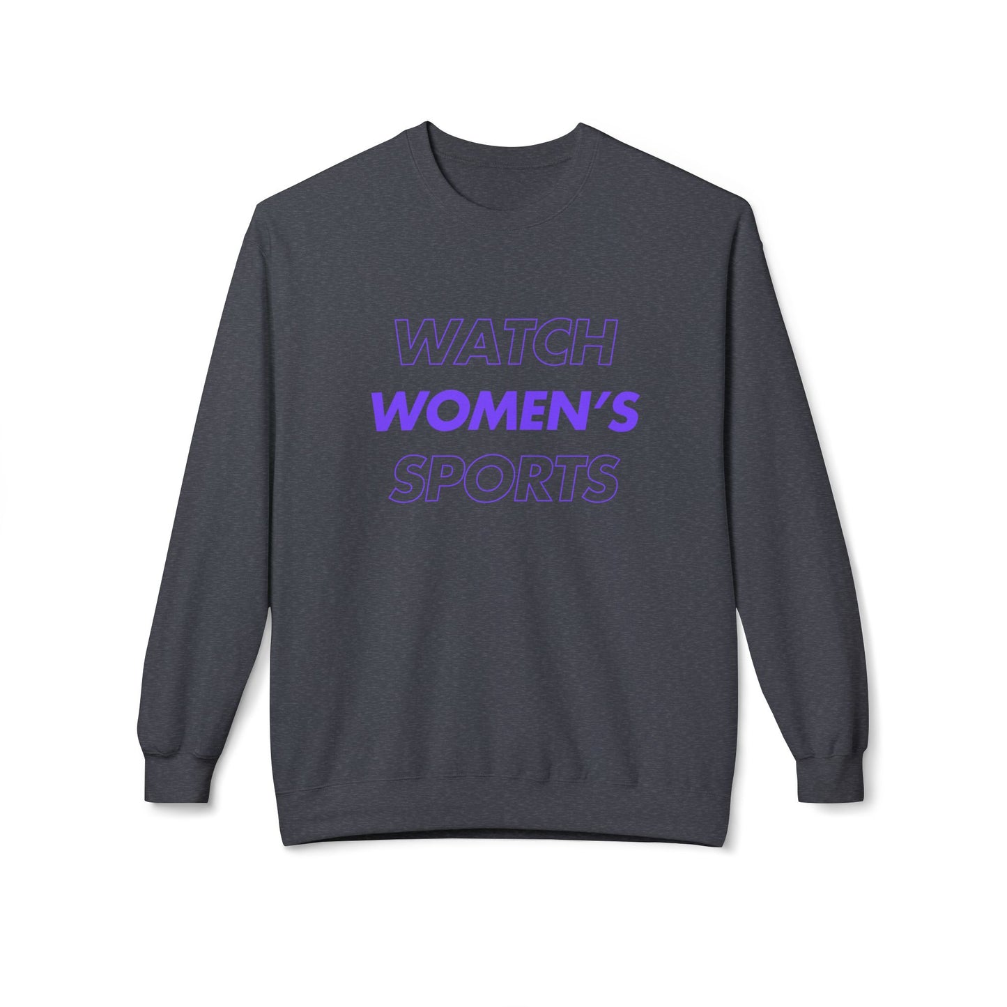 Watch Women's Sports // Unisex Midweight Softstyle Fleece Crewneck Sweatshirt