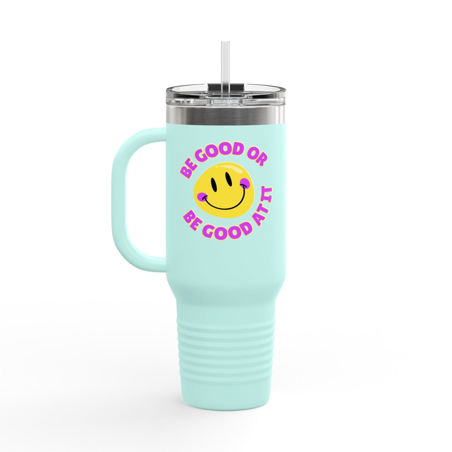 Be Good or Be Good At It Crooked Smiley // Insulated Travel Mug, 40oz - Blue Text