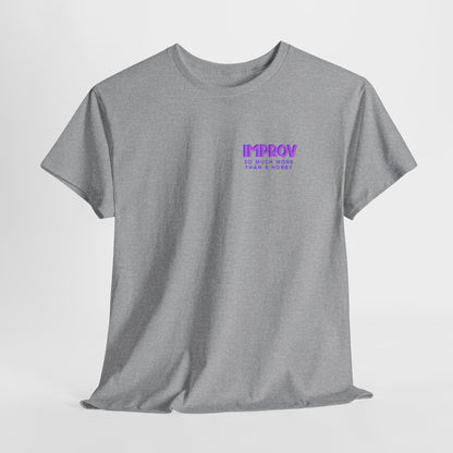Improv, Multi Color "Yes, And" Double-sided // Colorful Affirmation Unisex Heavy Cotton Tee