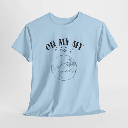 Oh My My Vintage Vinyl Graphic // Unisex Heavy Cotton Tee - Perfect for Music Lovers