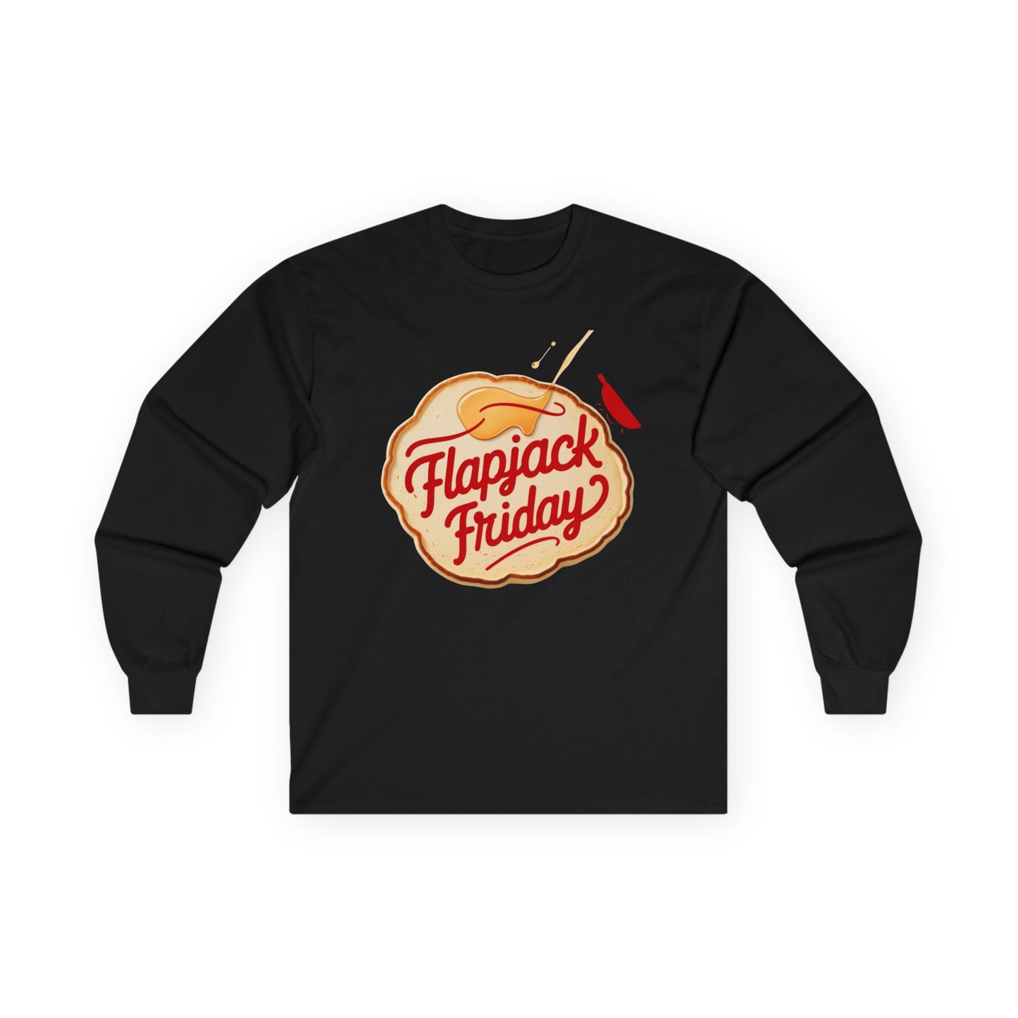 Flapjack Friday // Unisex Ultra Cotton Long Sleeve Tee