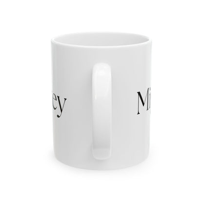 Might Be Whiskey // Ceramic Mug, (11oz, 15oz)