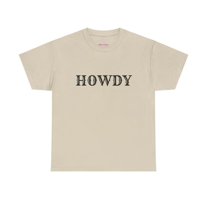 Howdy & Adios  // Unisex Heavy Cotton Tee - Casual Statement Shirt
