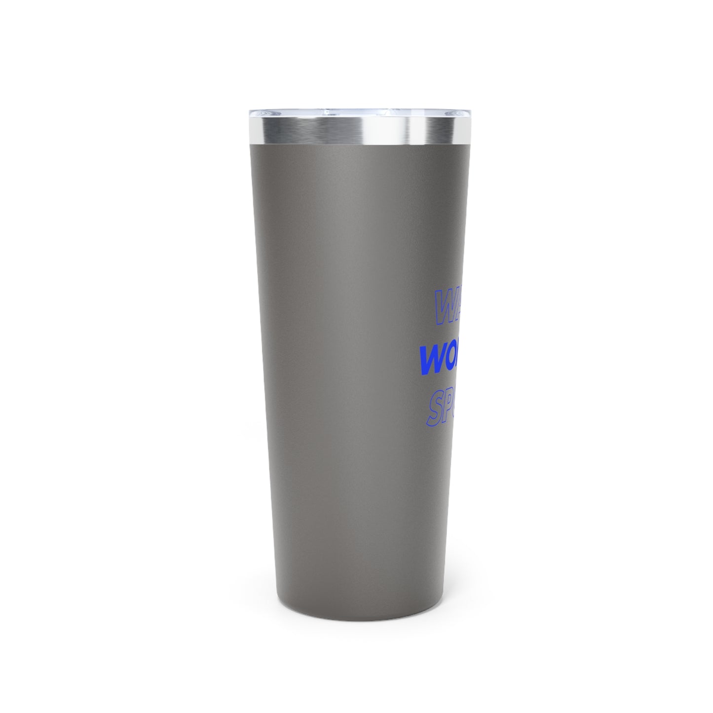 Watch Women's Sports // Copper Vacuum Insulated Tumbler, 22oz - Blue Text