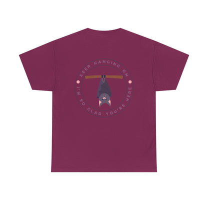Keep Hangin' On - Bat // Inspirational Unisex Heavy Cotton Tee - 'You Matter' & 'Keep Hanging On' Design