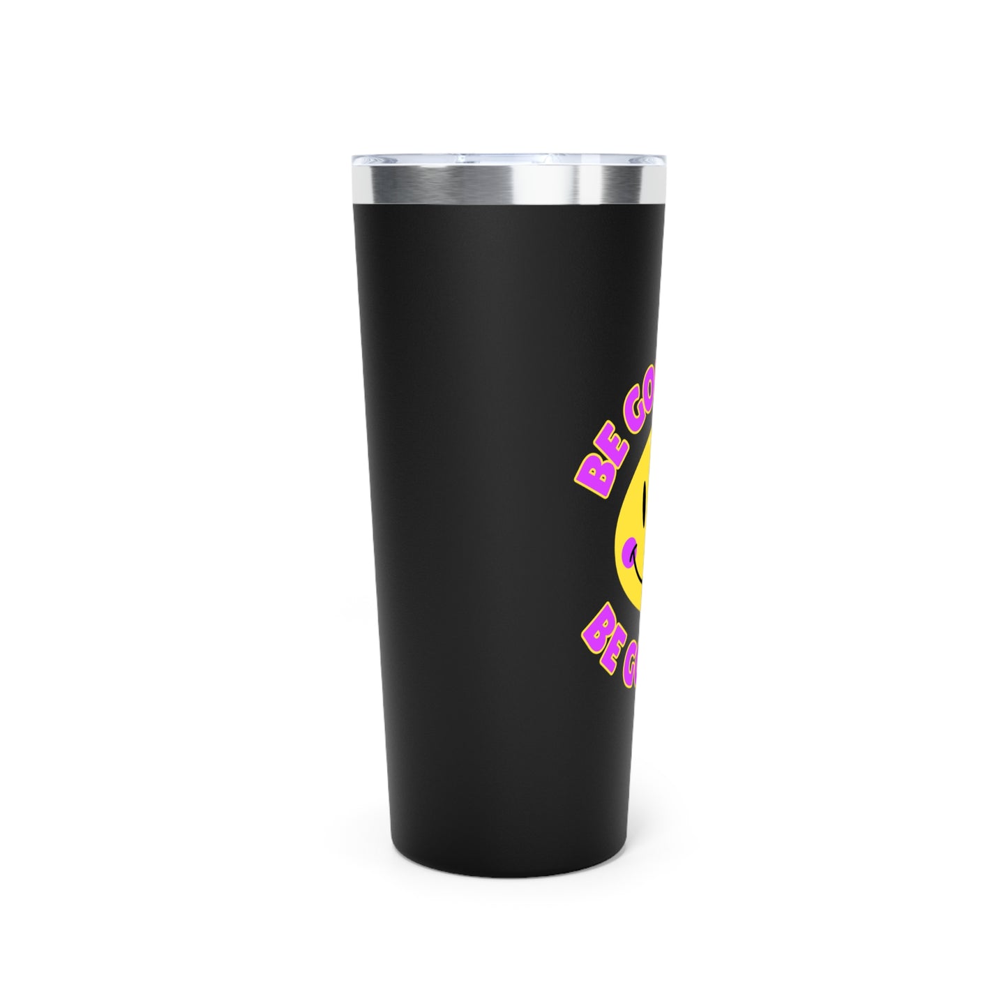 Be Good or Be Good At It Crooked Smiley // Copper Vacuum Insulated Tumbler, 22oz - Blue Text