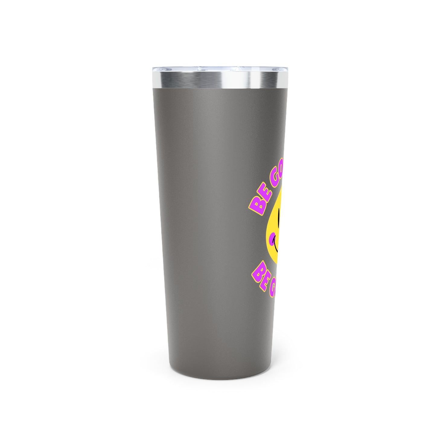 Be Good or Be Good At It Crooked Smiley // Copper Vacuum Insulated Tumbler, 22oz - Blue Text