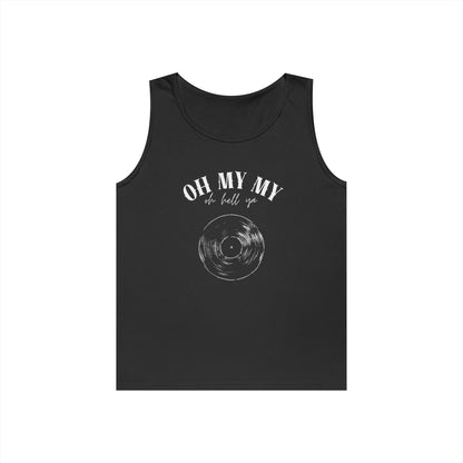 Oh My My Cool Vinyl Record // Unisex Heavy Cotton Tank Top - Graphic Tee