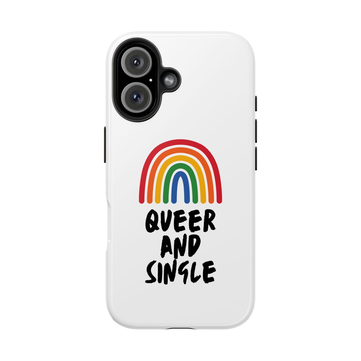 Queer and Single // Phone Case