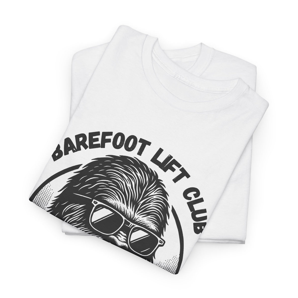 Bigfoot Founding Member of the Barefoot Lift Club // Unisex Heavy Cotton Tee - Founding Member Sasquatch Design