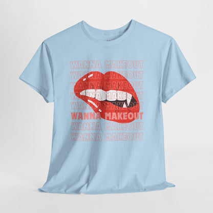 Unisex Heavy Cotton Tee - 'Wanna Makeout' Graphic Tee, Trendy Casual Wear, Perfect for Parties, Fun Couple's Tee