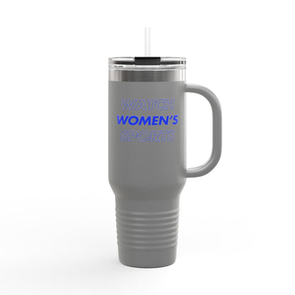 Watch Women's Sports // Insulated Travel Mug, 40oz - Blue Text