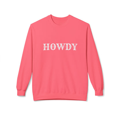 Howdy // Unisex Midweight Softstyle Fleece Crewneck Sweatshirt