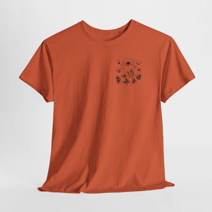We're Rooting For You - Flowers // Unisex Heavy Cotton Tee - Perfect for Everyday Comfort