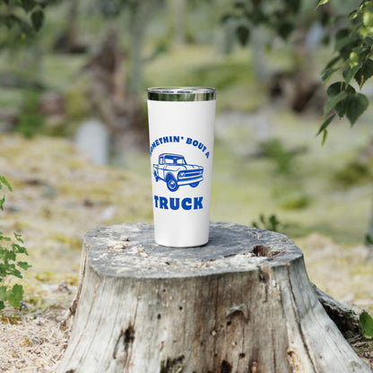 Somethin' Bout A Truck // Copper Vacuum Insulated Tumbler, 22oz - Blue Text