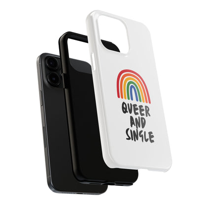 Queer and Single // Phone Case