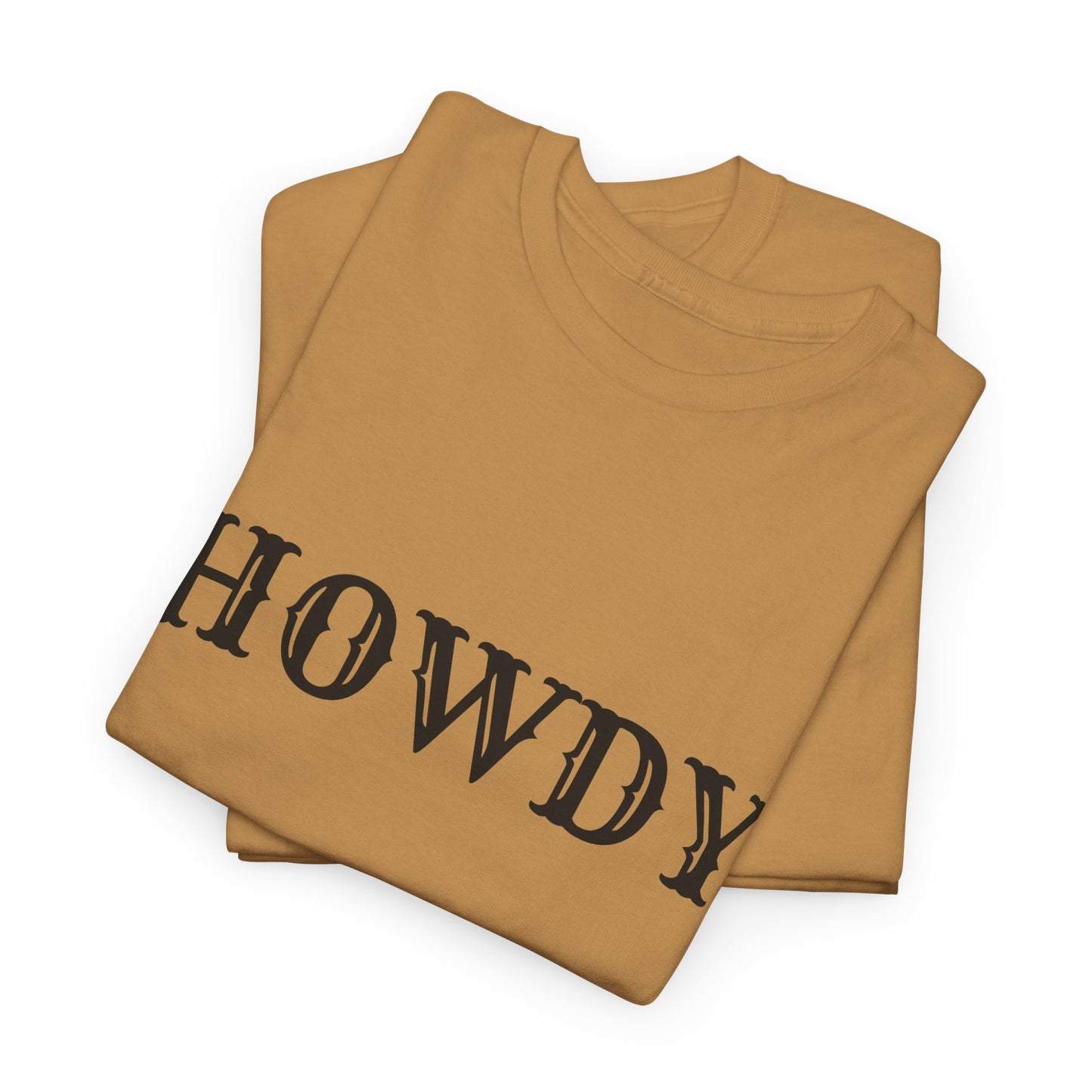 Howdy & Adios  // Unisex Heavy Cotton Tee - Casual Statement Shirt