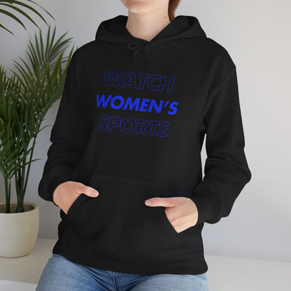 Watch Women's Sports // Unisex Heavy Blend™ Hooded Sweatshirt