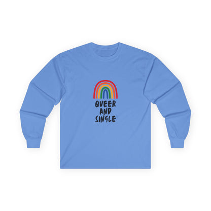Queer and Single Rainbow // Unisex Ultra Cotton Long Sleeve Tee