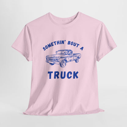 Somethin' Bout A Truck - Cobalt Distressed // Vintage Truck Graphic Unisex Heavy Cotton Tee - Perfect for Truck Lovers