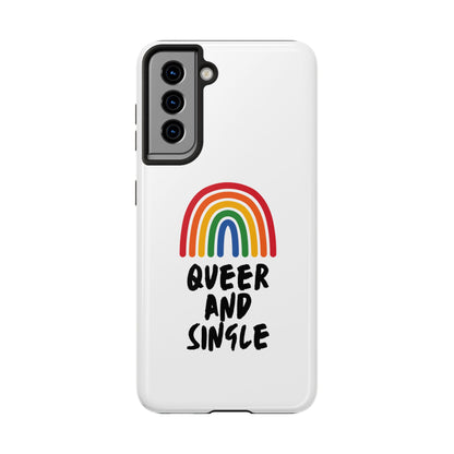 Queer and Single // Phone Case