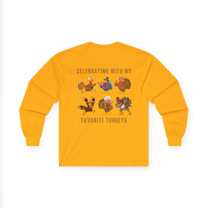 Friendsgiving with My Favorite Turkeys // Unisex Ultra Cotton Long Sleeve Tee