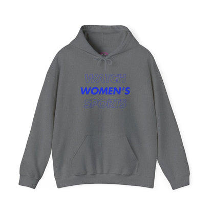 Watch Women's Sports // Unisex Heavy Blend™ Hooded Sweatshirt