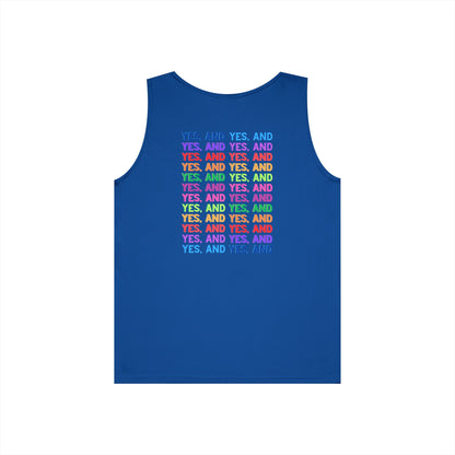 Improv, "Yes, And" Double-sided // Vibes Unisex Heavy Cotton Tank Top