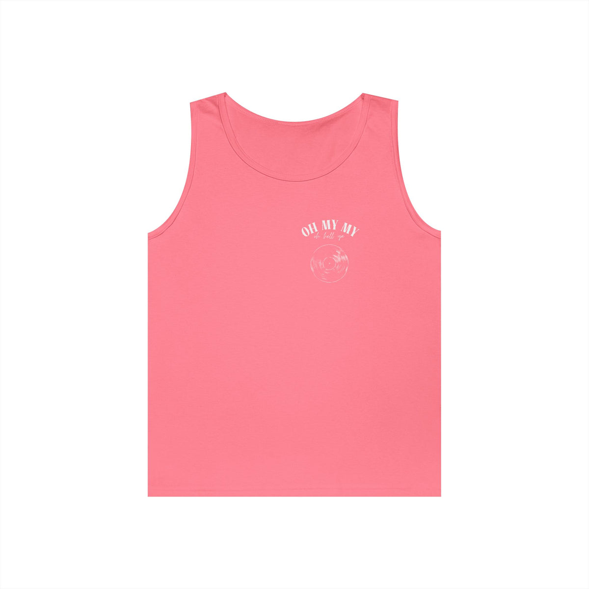 Oh My My - Pocket Placement Cool Vinyl Record // Unisex Heavy Cotton Tank Top - Graphic Tee