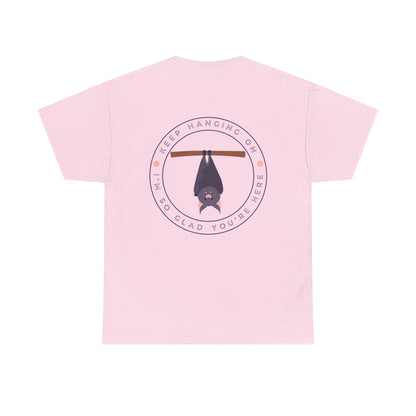 Keep Hangin' On - Bat // Inspirational Unisex Heavy Cotton Tee - 'You Matter' & 'Keep Hanging On' Design