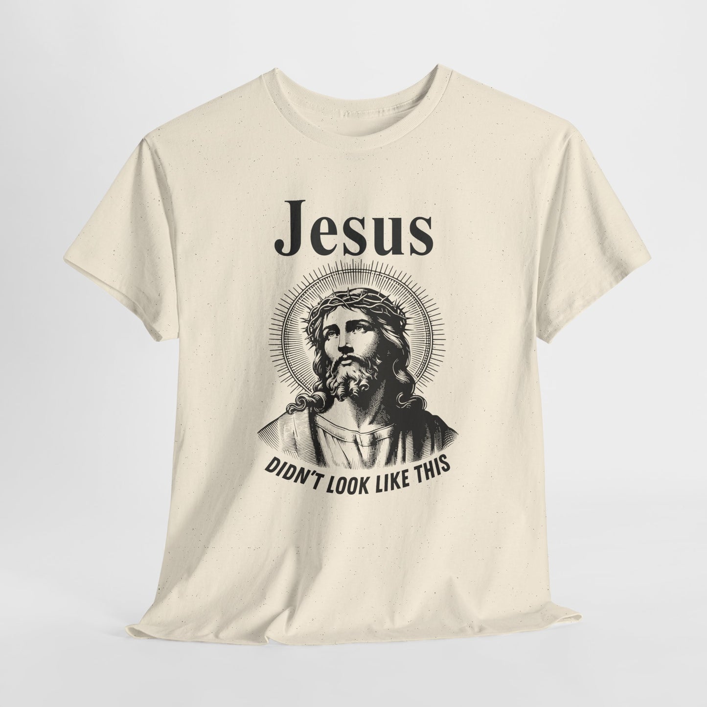Religious Humor Unisex Heavy Cotton Tee - "Jesus Didn't Look Like This"