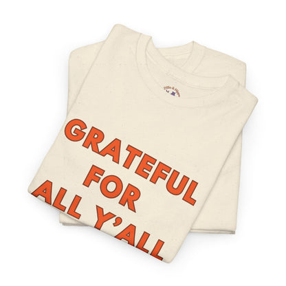 Grateful for All Y'all // Unisex Jersey Short Sleeve Tee