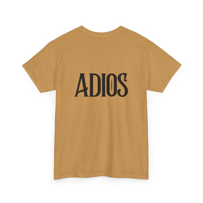 Howdy & Adios  // Unisex Heavy Cotton Tee - Casual Statement Shirt
