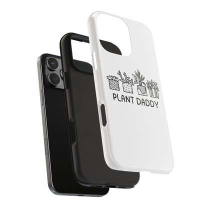 Plant Daddy // Phone Case