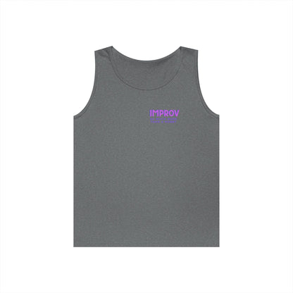 Improv, "Yes, And" Double-sided // Vibes Unisex Heavy Cotton Tank Top